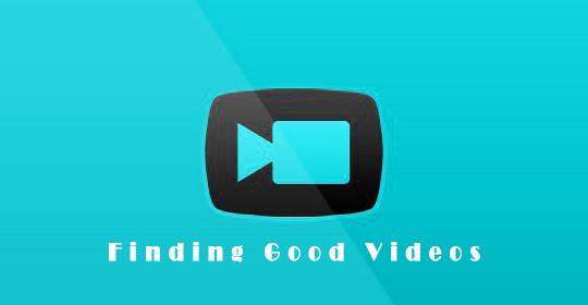 Finding Good Videos.jpg